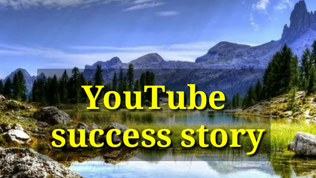 YouTube success story