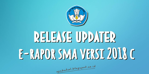 Rilis Updater E-Rapor SMA versi 2018 c