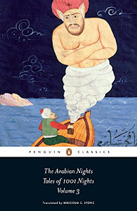 The Arabian Nights: Tales of 1,001 Nights: Volume 3 (Penguin Classics)