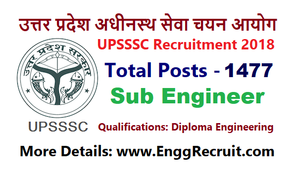 UPSSSC Recruitment 2018 for Sub Engineer 1477 Posts