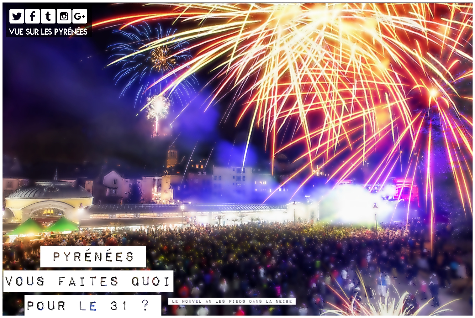 réveillon nouvel an dans les pyrénées que faire dans les pyrénées
