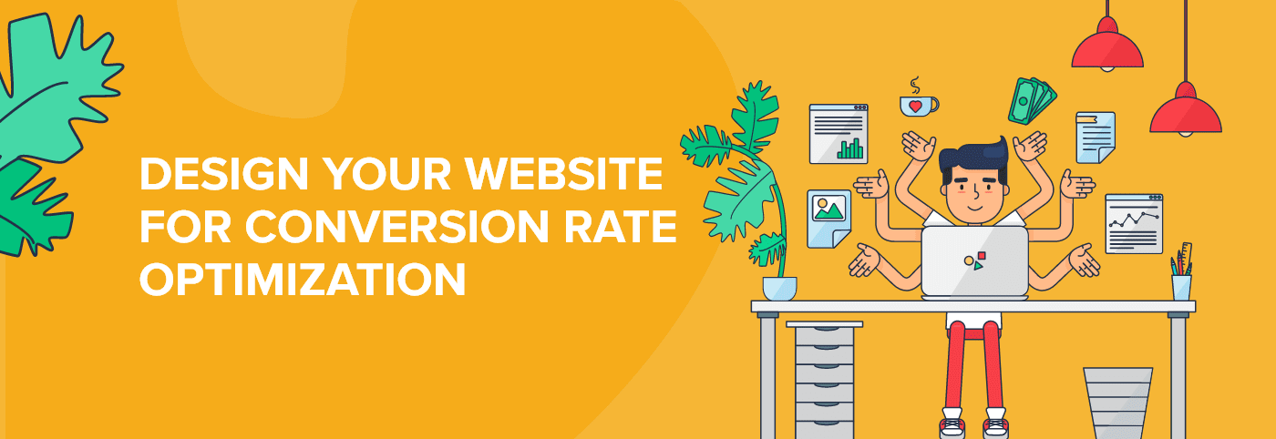 How to Design Your Website for Conversion Rate Optimization - #infographic