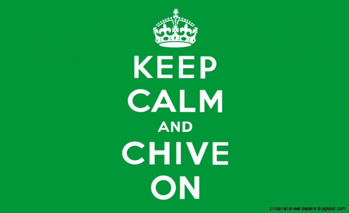 Keep Calm And Chive On Iphone 5 Wallpaper  Wallpapers Records