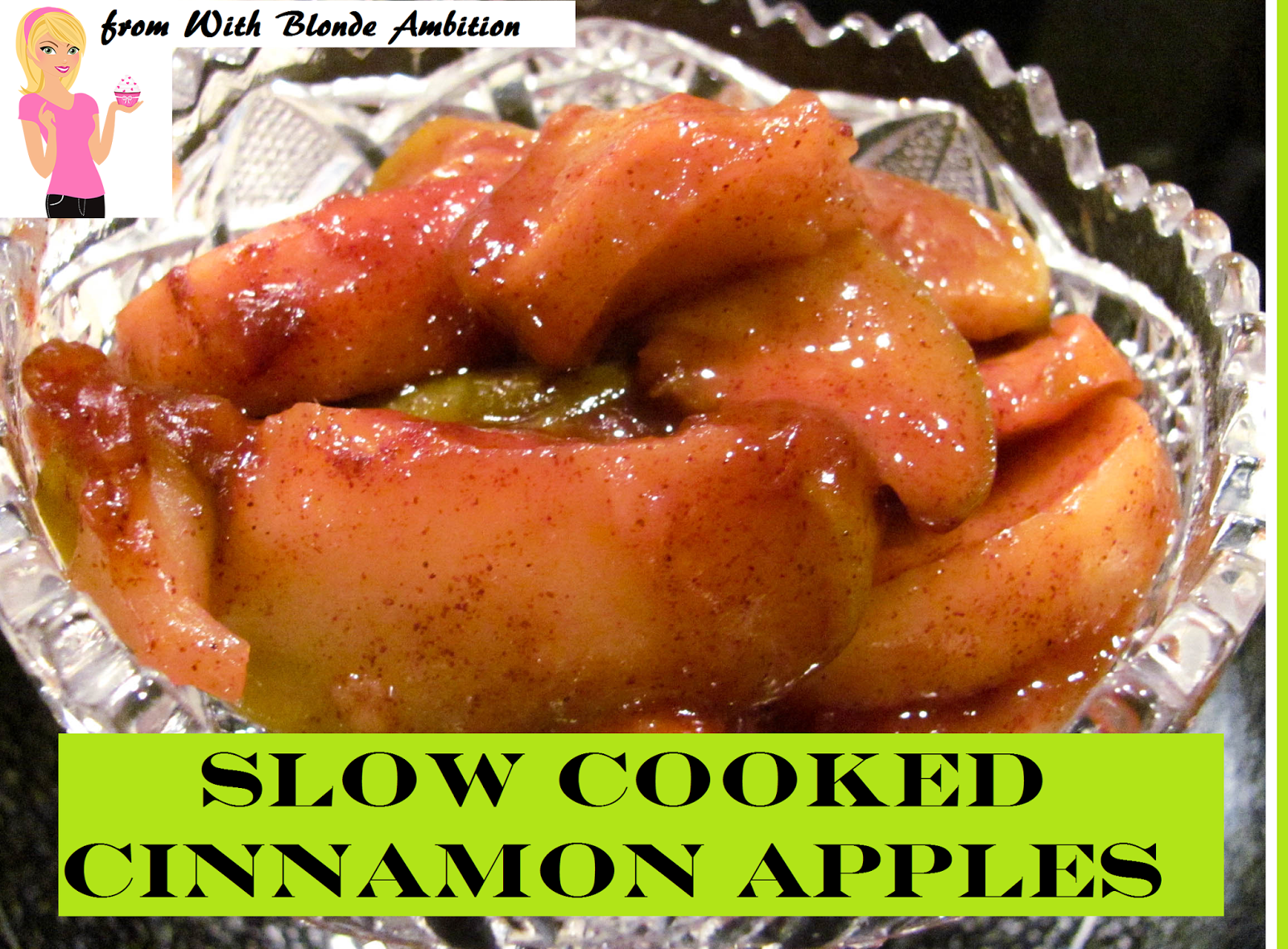 With Blonde Ambition Slow Cooked Cinnamon Apples