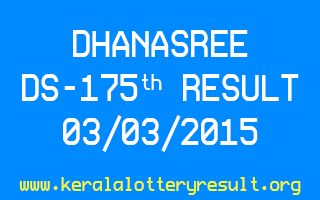 DHANASREE DS 175 Lottery Result 3-3-2015