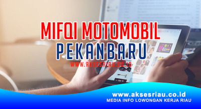 Mifqi Motomobil Pekanbaru