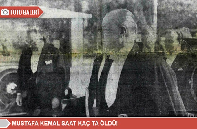 Mustafa Kemal saat 09:05 geçe mi öldü