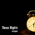 Three Nights Escape
