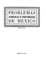 La revista Problemas Agrícolas e Industriales de México