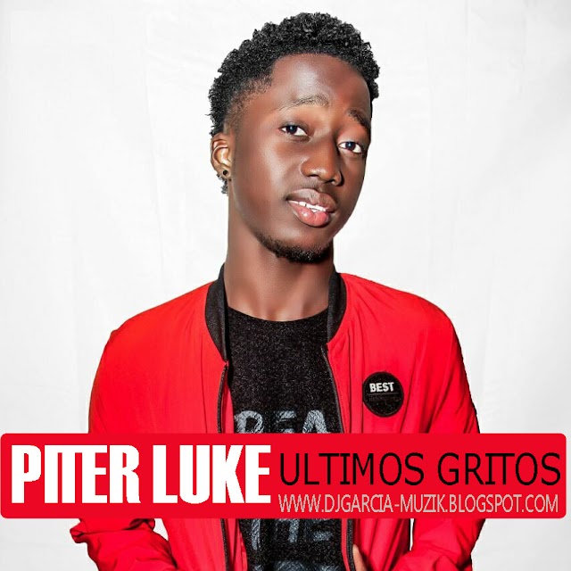 Peter Luke - Últimos Gritos "Afro Hause" (Download Free)