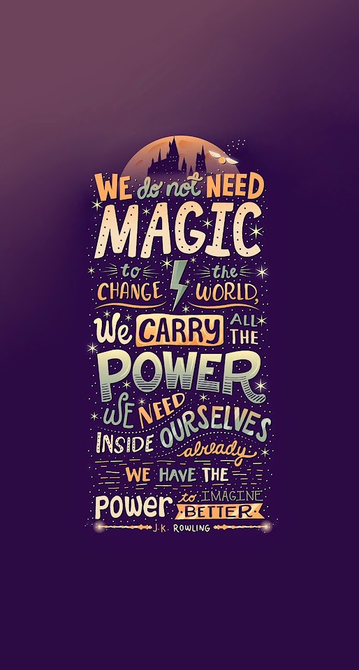 We Do Not Need Magic JK Rowling  Galaxy Note HD Wallpaper