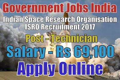 Indian Space Research Organisation ISRO Recruitment 2017 SDSC