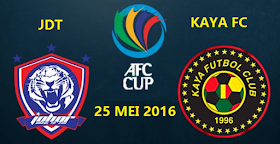 siaran langsung JDT vs Kaya FC 25 Mei 2016