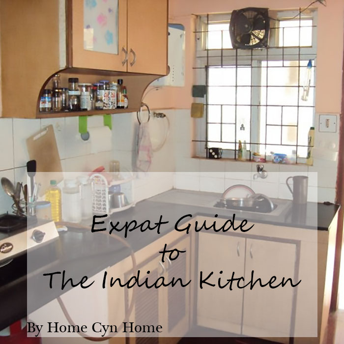 Expat Guide To The Indian Kitchen Home Cyn Home