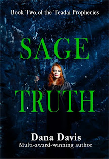 Sage Truth: Book Two of the Teadai Prophecies