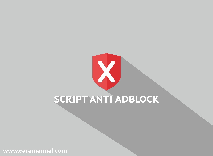 Cara Memasang Script Anti Adblock Killer di Blog