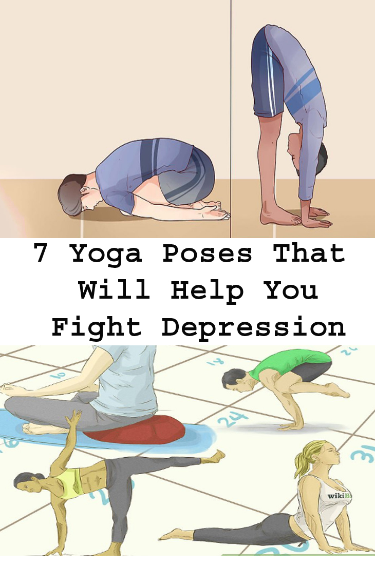 7 Yoga Poses That Will Help You Fight Depression
