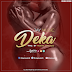 Audio  | Jay Music - Deka.mp3 | Download mp3