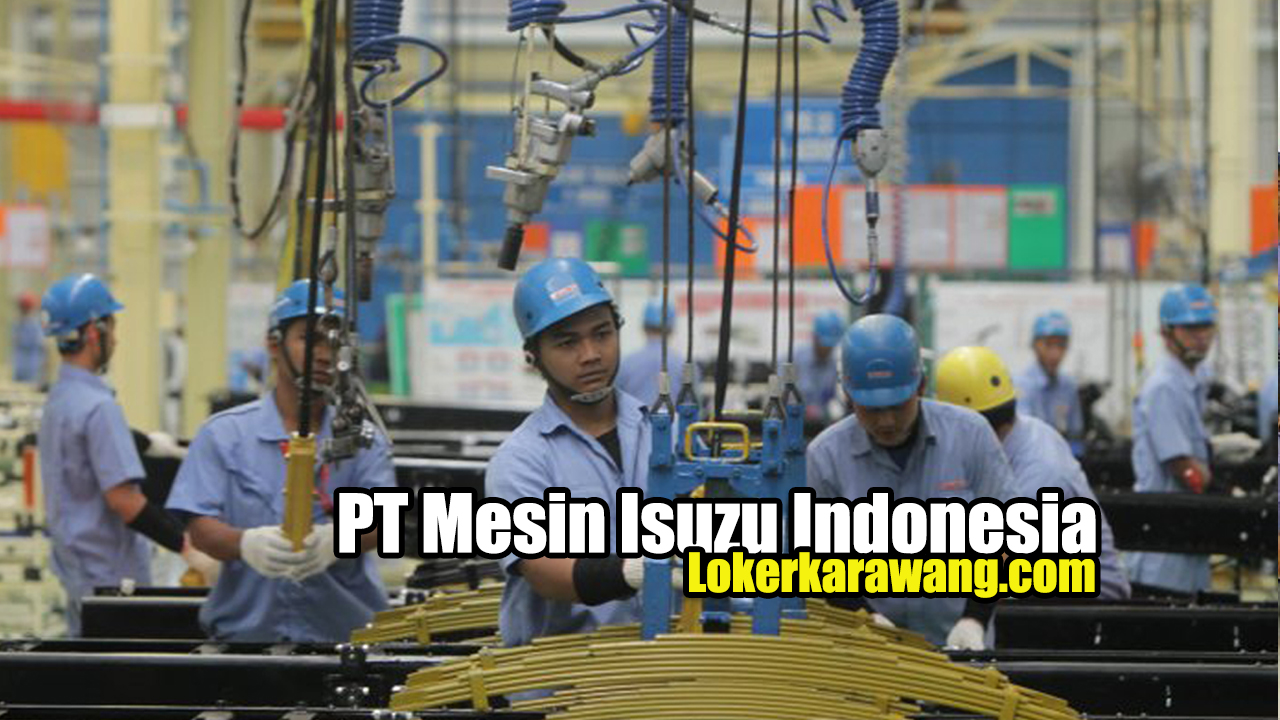 PT Mesin Isuzu Indonesia Bekasi PT Mesin Isuzu Indonesia Bekasi
