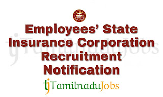 ESIC Recruitment, Central government medical officer jobs, Insurance medical officer jobs