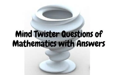 Mind Twister Maths Questions: Puzzles and Brain Teasers