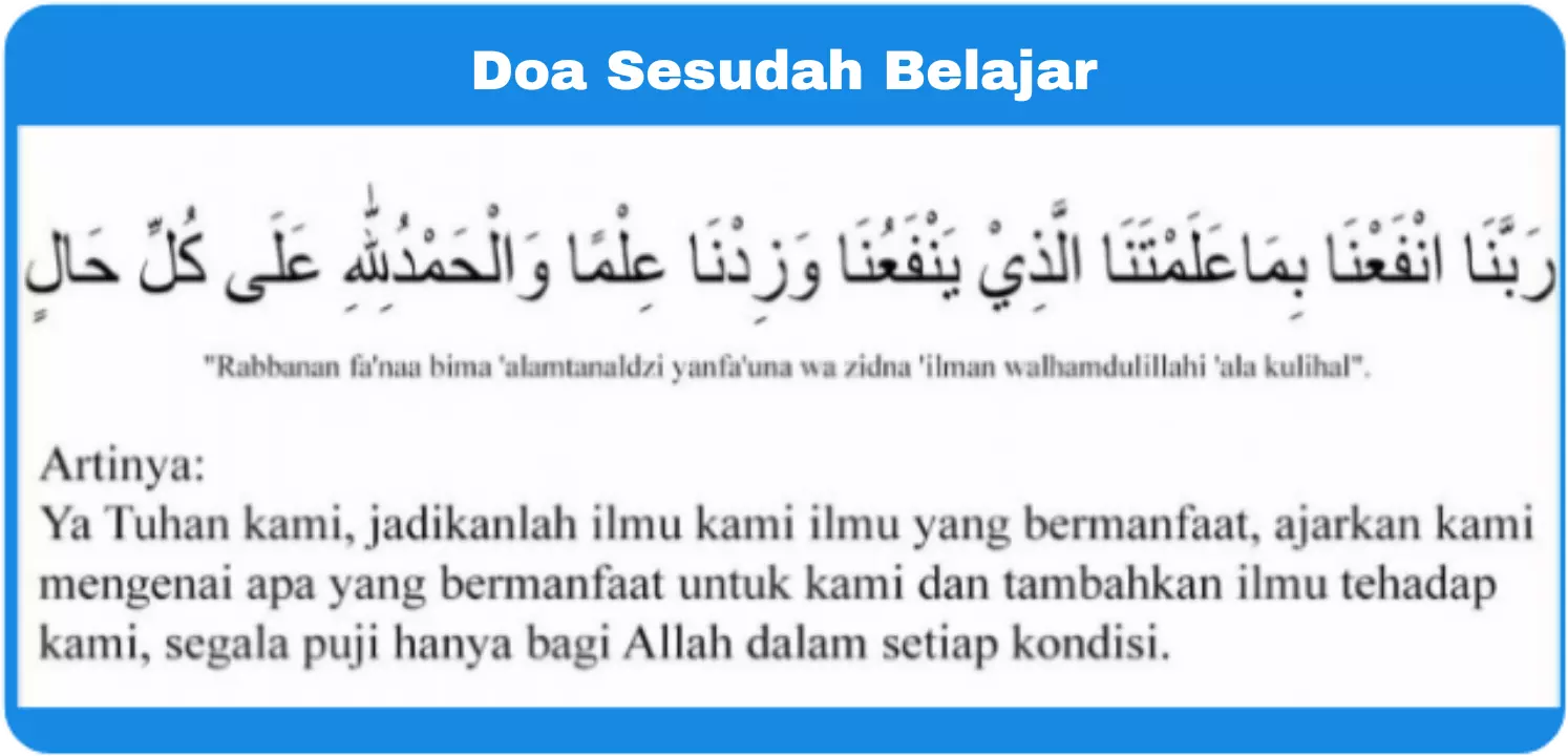 Bacaan doa sesudah belajar Doa sesudah belajar