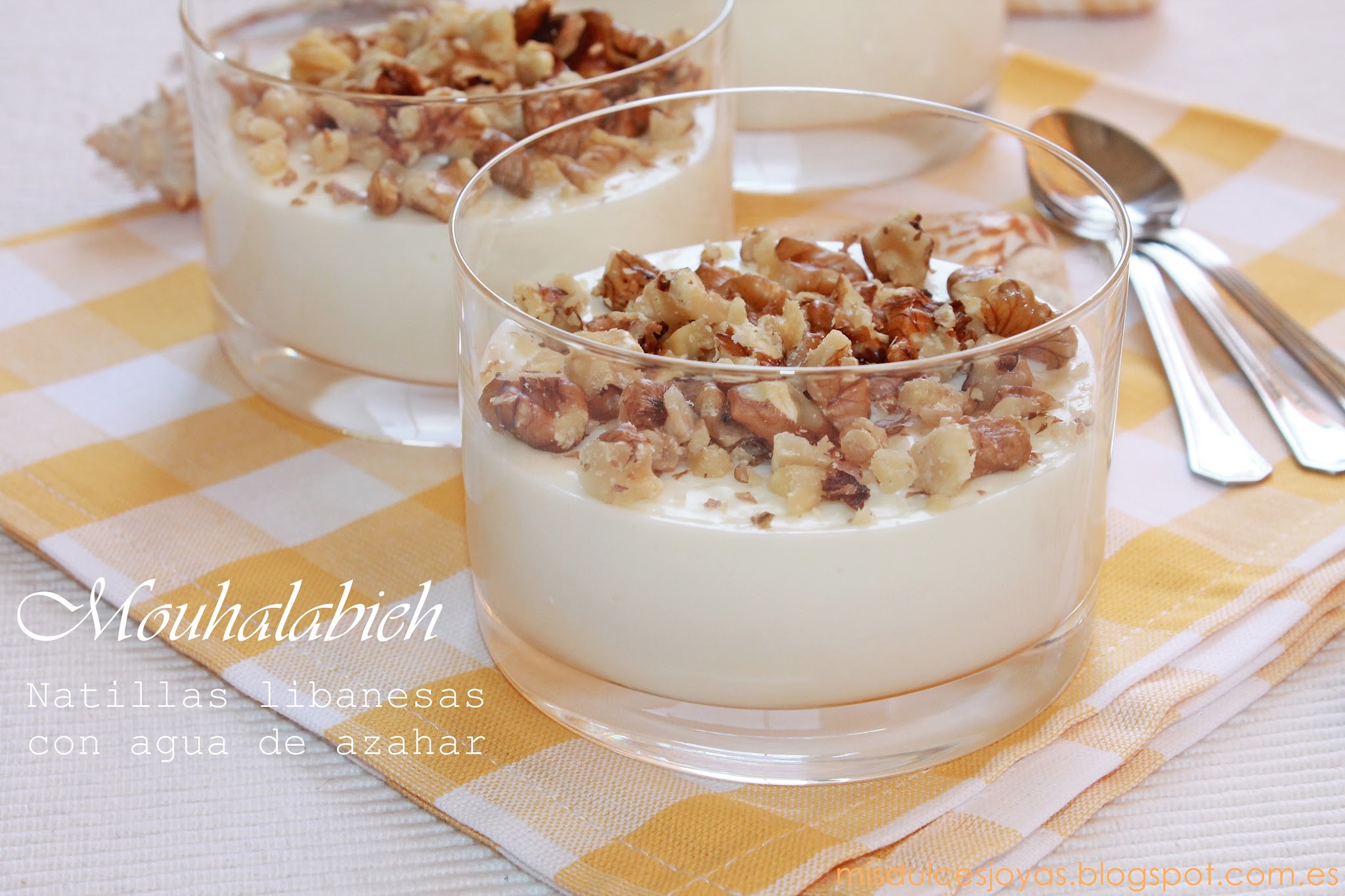 Mouhalabieh - Natillas libanesas con agua de azahar (receta sin huevo) [Mis  Dulces Joyas / blog de repostería y pastelería ]