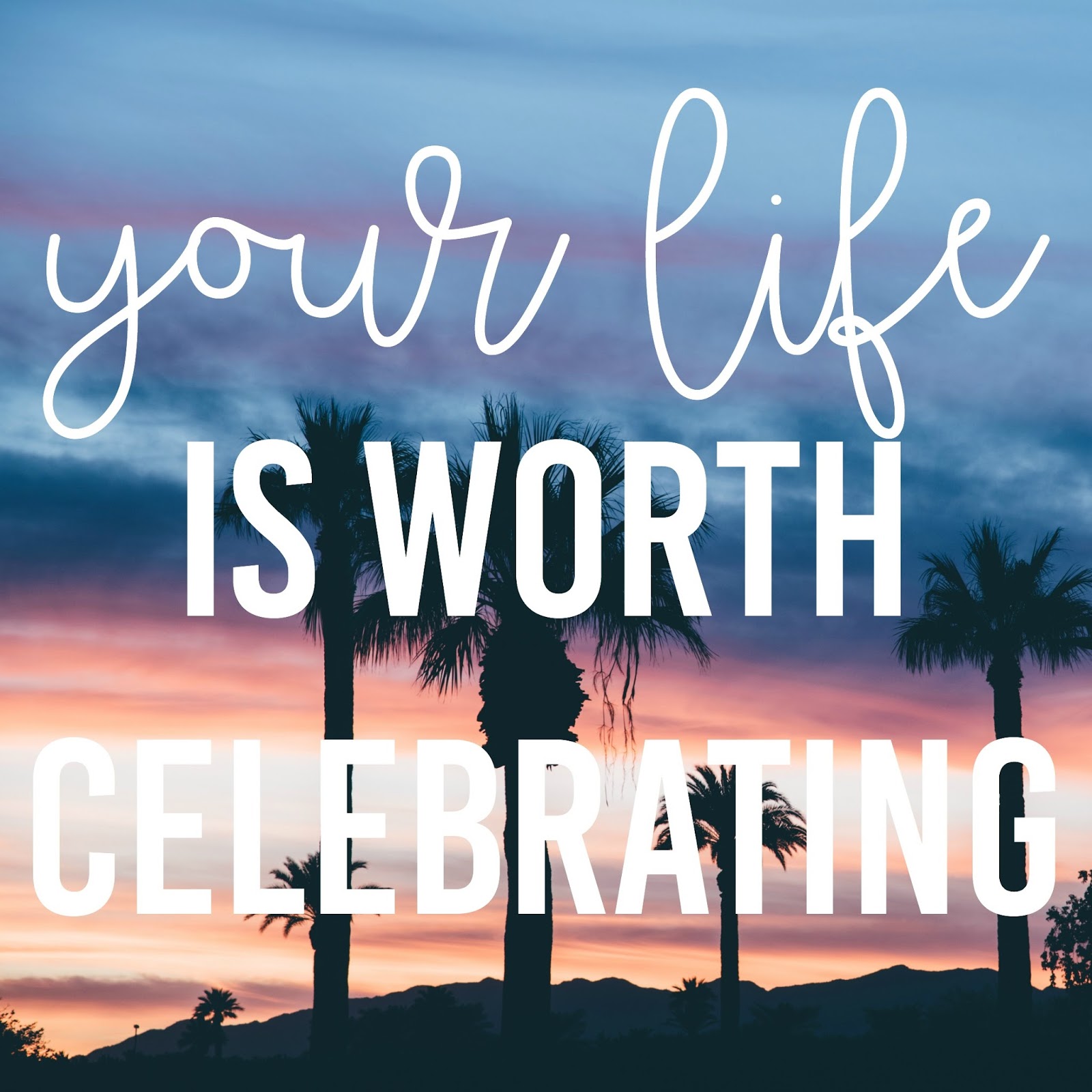 your-life-is-worth-celebrating-the-girl-who-loved-to-write-about-life