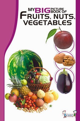 http://www.flipkart.com/my-big-book-picture-fruits-nuts-vegetables/p/itmd5yprb6z7sxyz