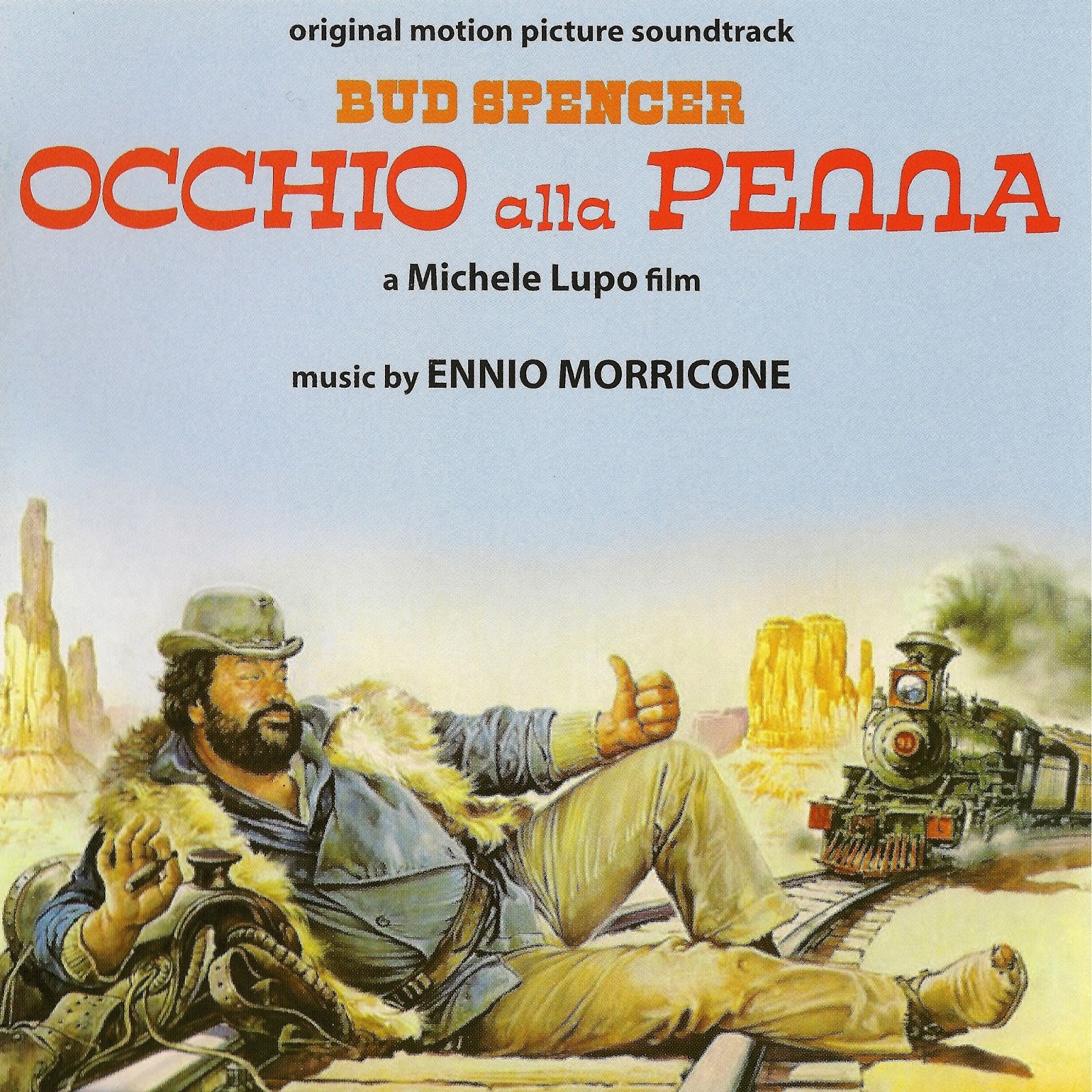 LE BLOG DE CHIEF DUNDEE OCCHIO ALLA PENNA Original Motion Picture Soundtrack Ennio Morricone LE BLOG DE CHIEF DUNDEE OCCHIO ALLA PENNA Original Motion Picture Soundtrack Ennio Morricone