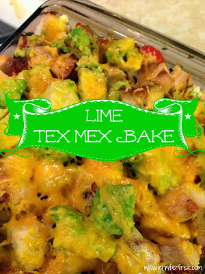 Lime Tex Mex Bake