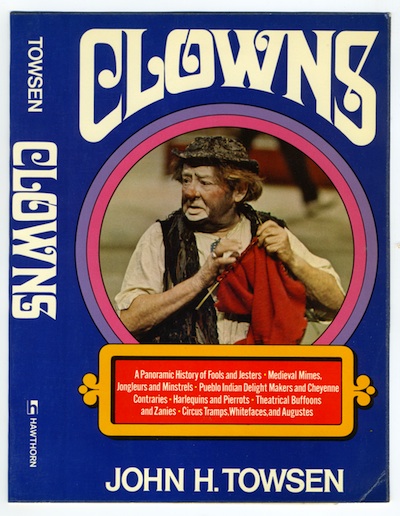 All Fall Down: The Craft & Art of Physical Comedy: "Clowns": Chapter