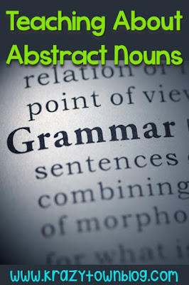 There's more to nouns than just people, places, and things. Learn how I teach about abstract nouns, incorporating a project to show off student learning.