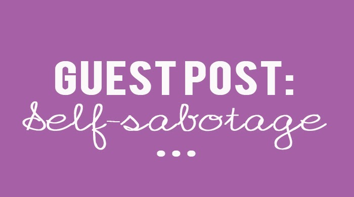 Self-sabotage, guest post, Midlands house of healing