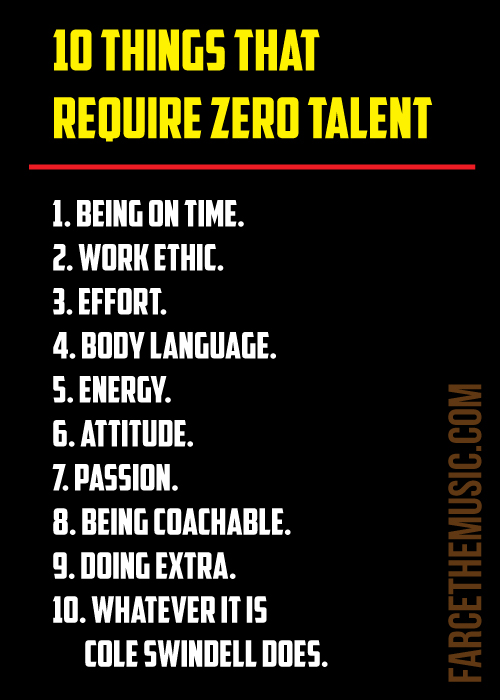 Farce the Music: Ten Things That Require Zero Talent