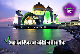 Syarat Wajib Puasa dan Suci dari Haidh dan Nifas