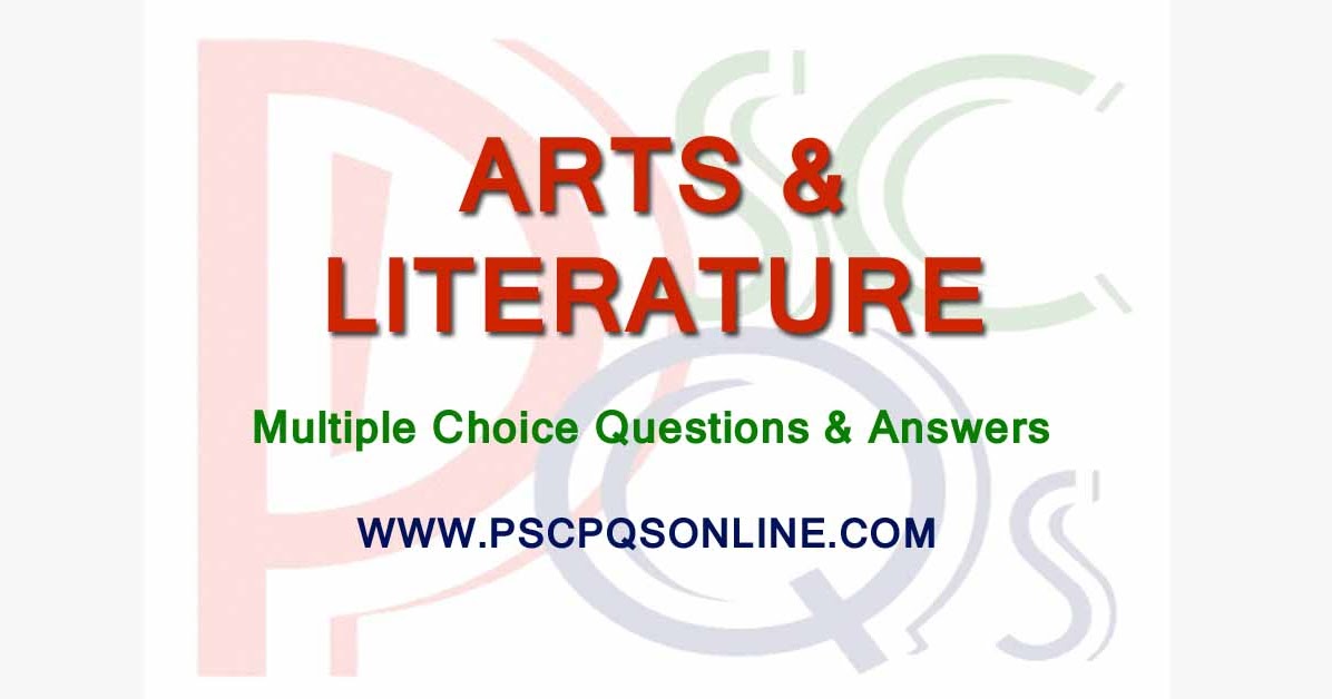 Arts and Literature Multiple Choice Questions
