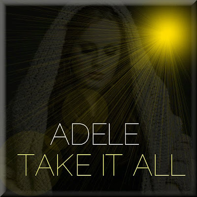 Adele - Take It All Lyrics