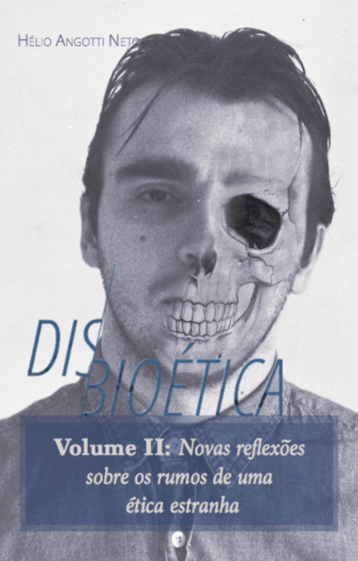 DISBIOÉTICA VOLUME II
