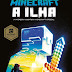 Booksmile | "Minecraft: A Ilha" de Max Brooks