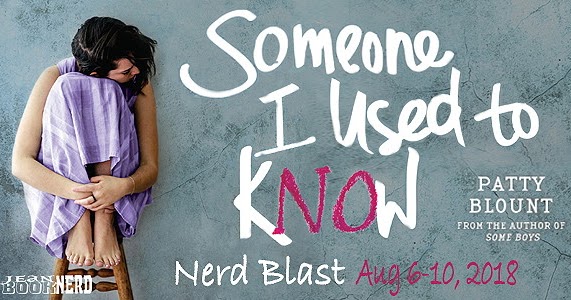 Someone I Used to Know by Patty Blount Someone I Used to Know by Patty Blount