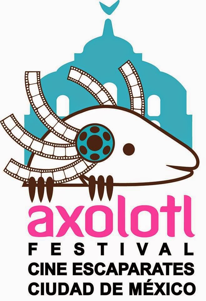 Festival Axolotl de Cine y Video Escaparates de la Ciudad de México 2015