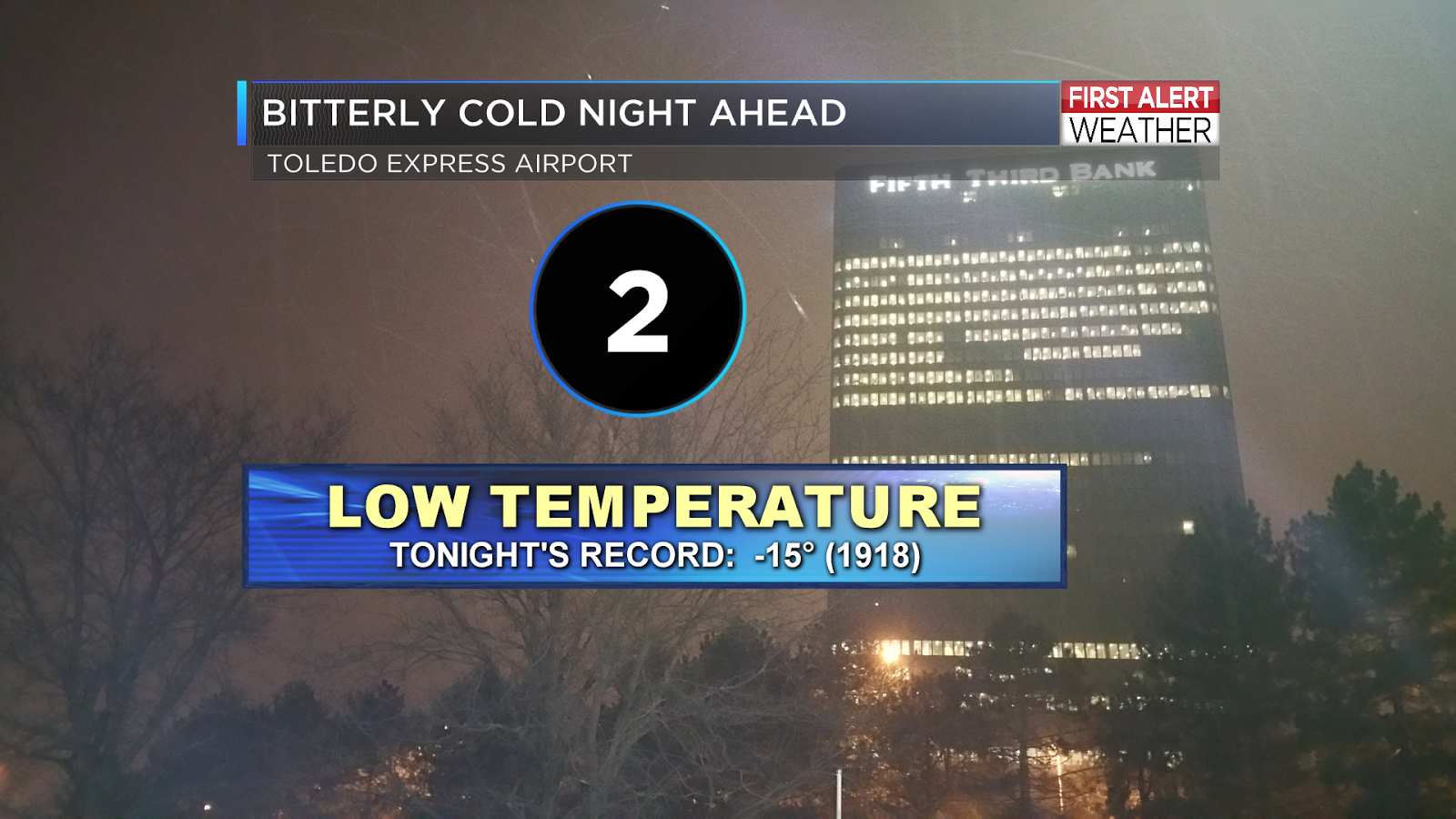 First Alert Weather BITTERLY COLD OVERNIGHT