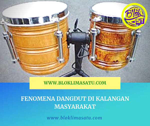 Fenomena Dangdut Di Kalangan Masyarakat Fenomena Dangdut Di Kalangan Masyarakat