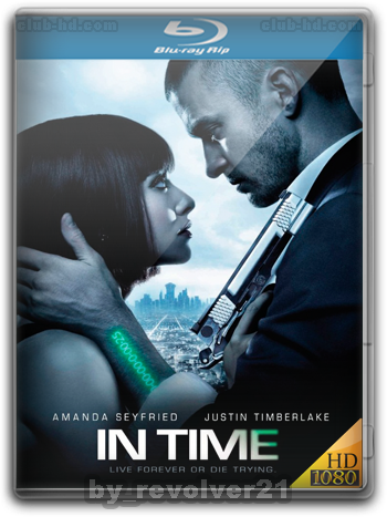 In Time (2011) m-1080p Dual Latino-Ingles [Subt. Esp] (Ciencia ficción)