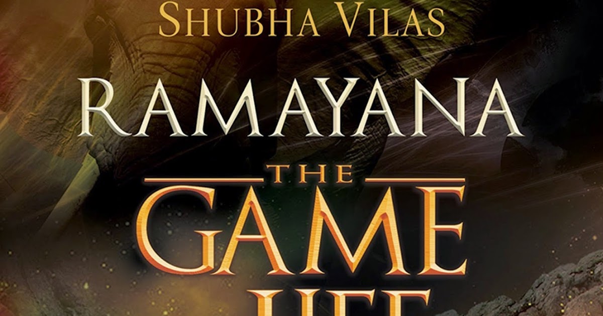 dunkdaft Ramayana The Game Of Life Shattered Dreams Book Review