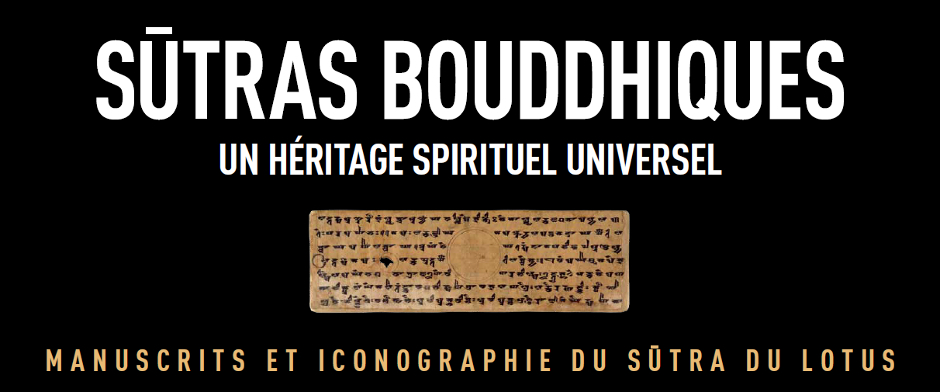 Expo Sûtra du Lotus : "Sûtras bouddhiques, un héritage spirituel universel"