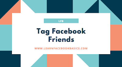How to tag People or Pages in Photos on Facebook