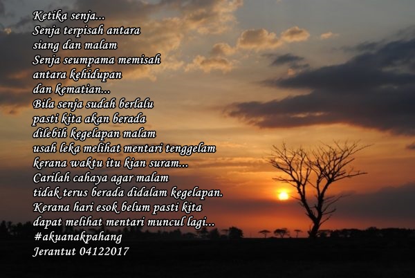 PUISI : KETIKA SENJA | AKU ANAK PAHANG