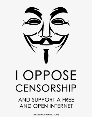 I Oppose Censorship and Support a Free and Open Internet - Anonymous